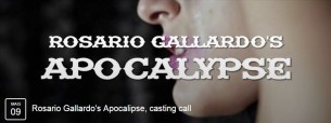 APOCALYPSE CASTING CALL 9 maggio a Milano con Rosario Gallardo