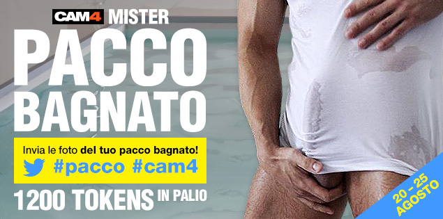 Concorso Mister Pacco Bagnato Cam4 2015! 1200 token in palio!