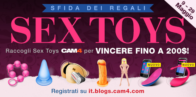 Vinci 200$ con la Sfida dei Regali Sex Toy CAM4!