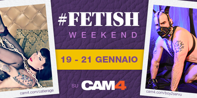 Siate perversi, unitevi al Fetish Weekend di CAM4!
