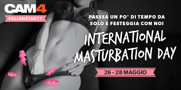 International Masturbation Day: 3  giorni per scovare i campioni della masturbazione in cam!