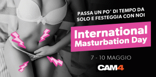 Prepara lubrificante, sextoy e festeggia la Giornata Internazionale della Masturbazione su CAM4!