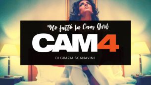 Fare la Camgirl: Grazia Scanavini si racconta a Rolling Stone e Vanity Fair