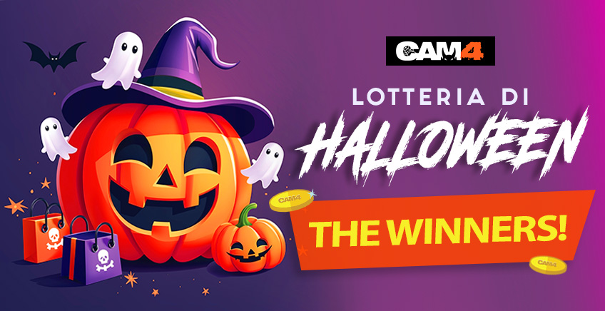 Lotteria CAM4 Halloween – I VINCITORI 🏆