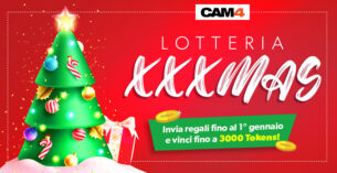 Lotteria XXXMAS CAM4 – Invia regali di Natale e Vinci fino a 3000 Token!